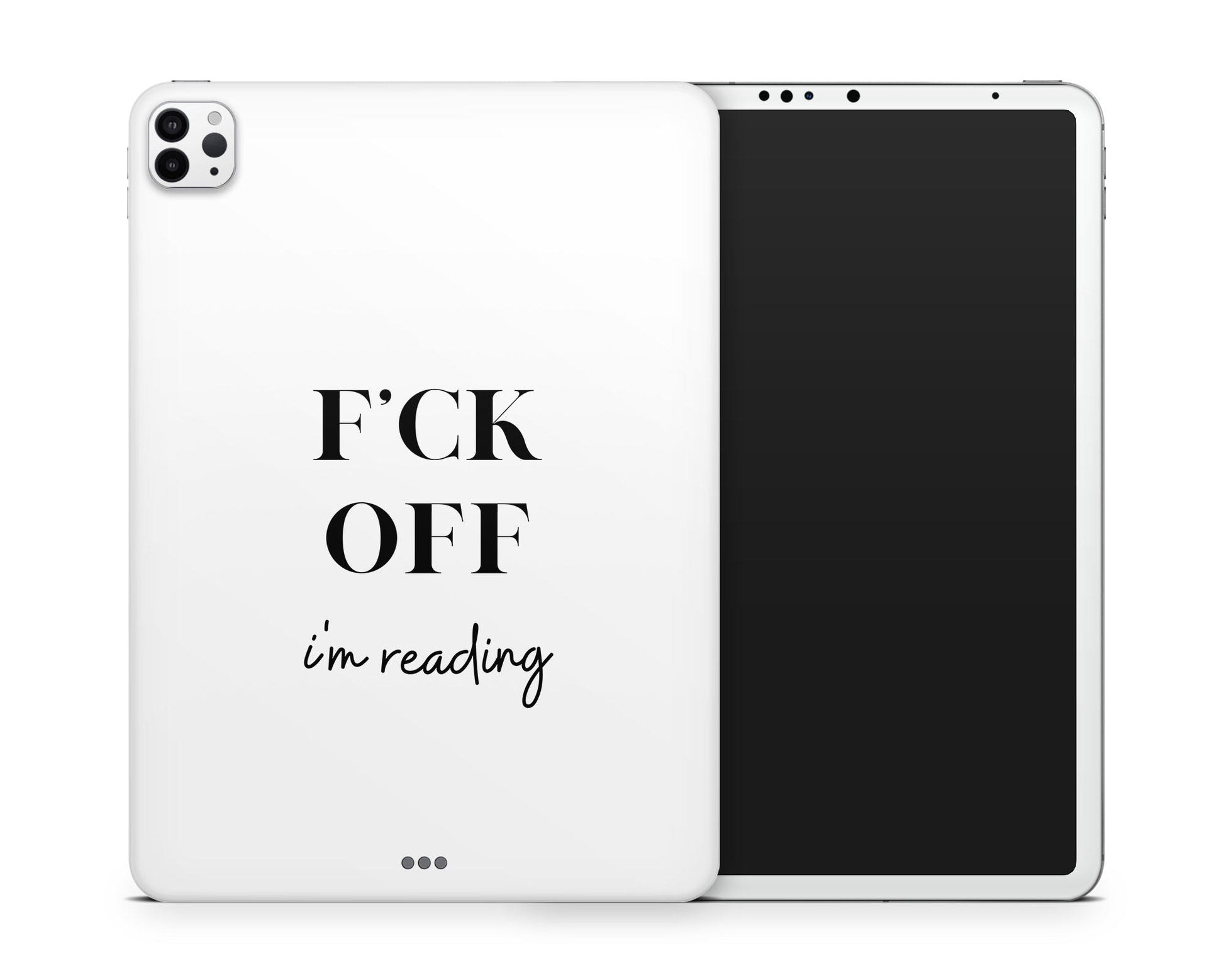 Lux Skins iPad Fck Off I'm Reading iPad Pro 13" (M4) Skins - Art Quotes Skin